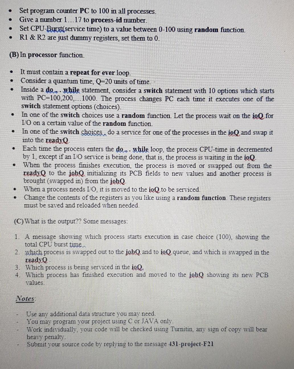 algorithm and the system queves: Given the following declarations: // Program Counter