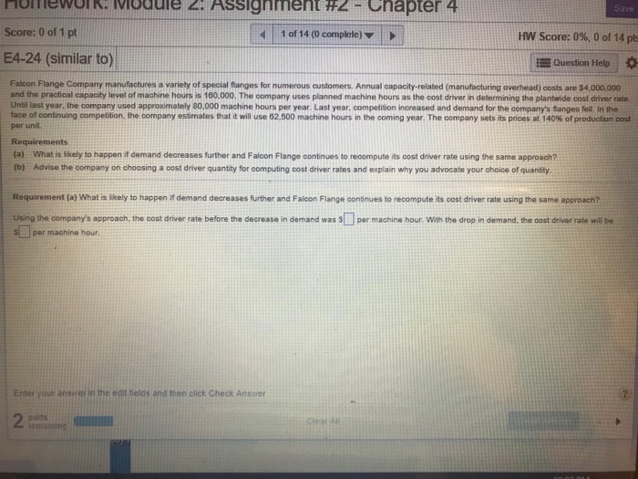  nomework. Module 2: Assignment #2-Chapter 4 Score: 0 of 1 pt