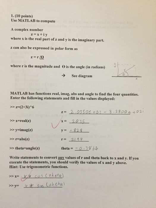  1. (10 points) Use MATLAB to compute A complex number where