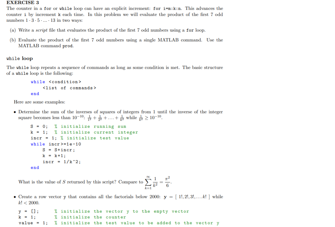  EXERCISE 3 The counter in a for or while loop can