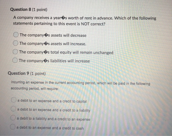 with a current balance of $800 would include a: O debit to