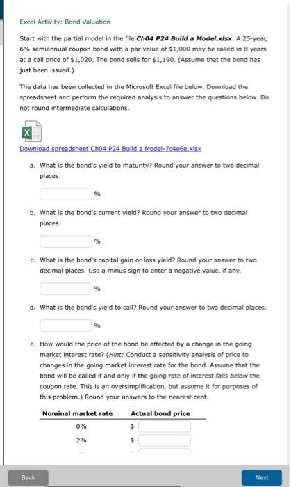  Excel Activity: Bond Valuation Start with the partial model in the