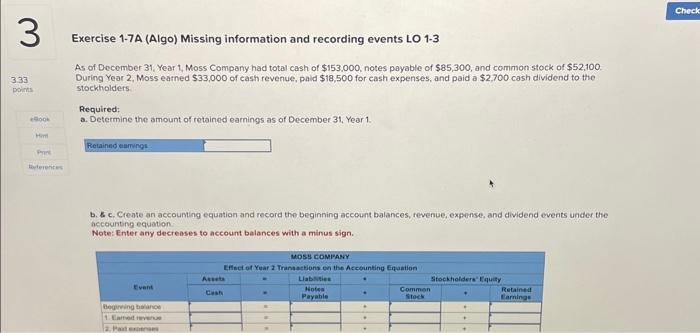  Exercise 1-7A (Algo) Missing information and recording events LO 1-3 As