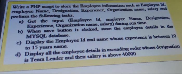 Write a PHP script to store the Employce informntion such as Enployee