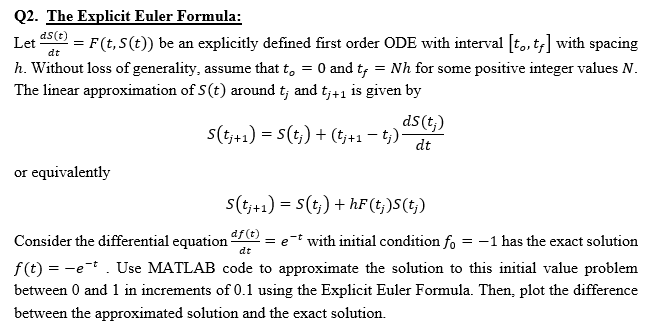 Q2. The Explicit Euler Formula: Let be an explicitly defined first order
