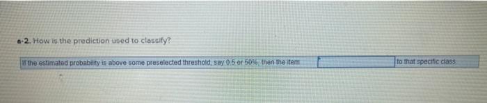 the probability that a particular item into a particular dass (or group)