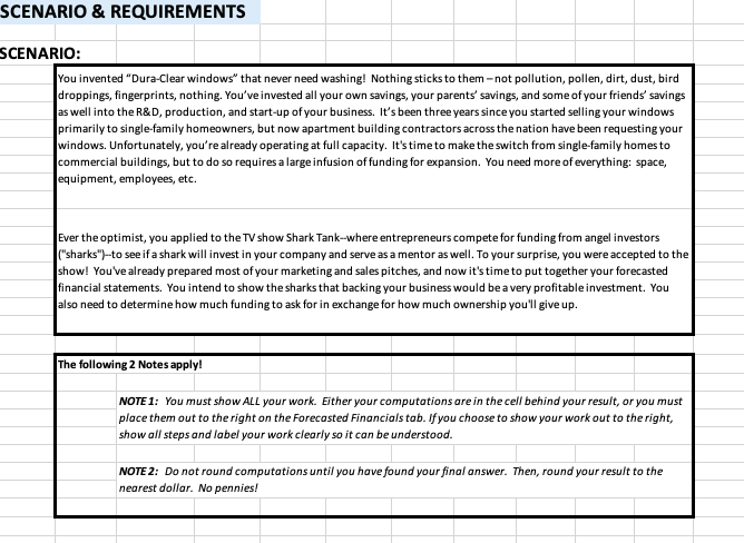 SCENARIO \& REQUIREMENTS You invented "Dura-Clear windows" that never need washing!