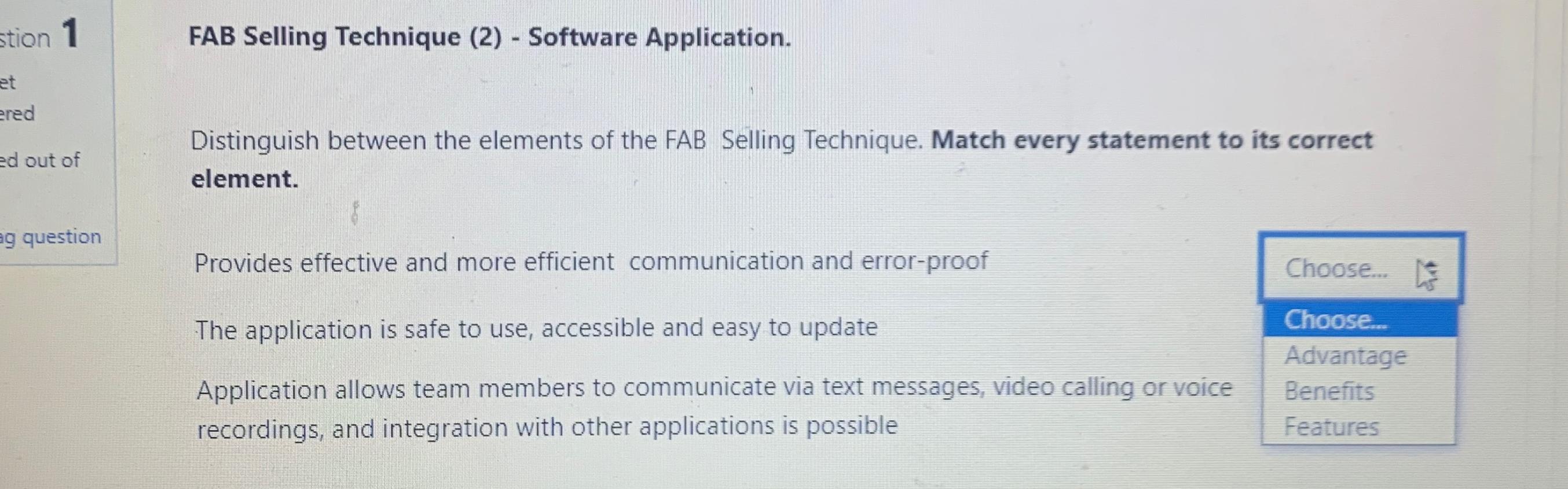  FAB Selling Technique (2)- Software Application. Distinguish between the elements of