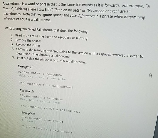 In java please, A palindrome is a word or phrase that is