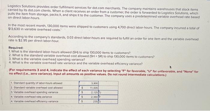  needing help with both number 4 Logistics Solutions provides order fulfillment