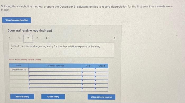 entry worksheet 4 Record the year-end adjusting entry for the depreciation expense