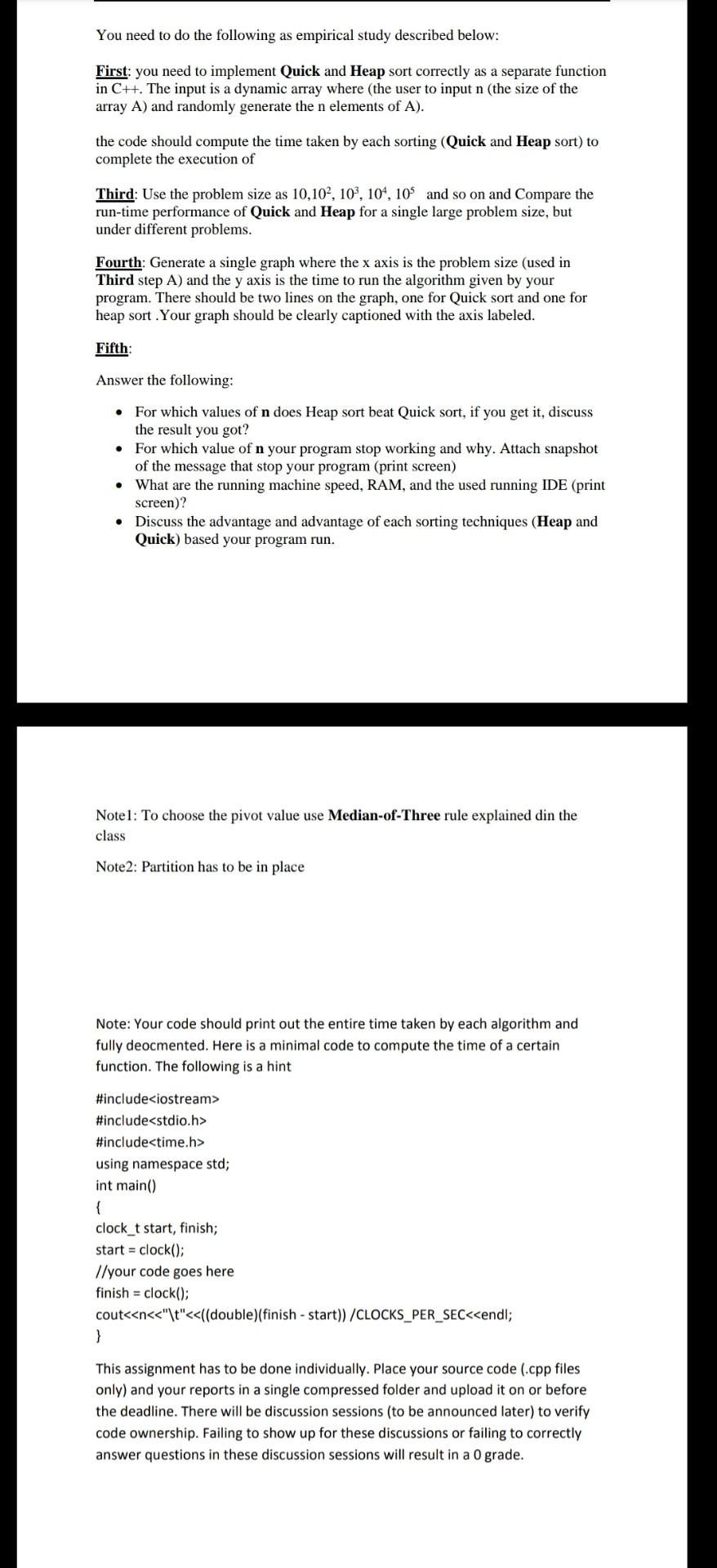 Algorithms You need to do the following as empirical study described