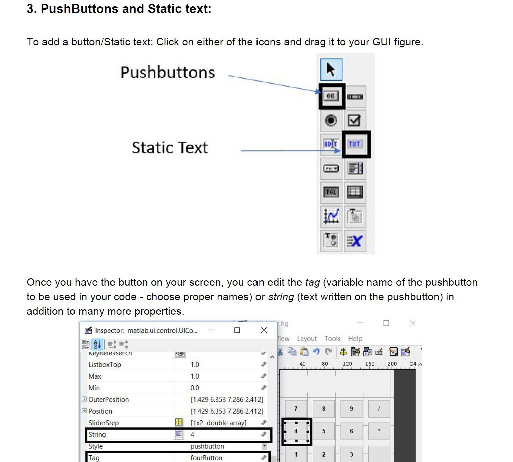 for the basic operators for addition, subtraction, multiplication, and division. Pushbuttons for
