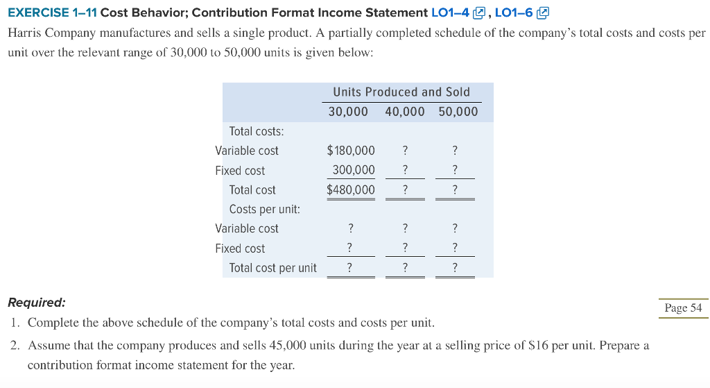 EXERCISE 1-11 Cost Behavior; Contribution Format Income Statement L01-4 2, LOI-6