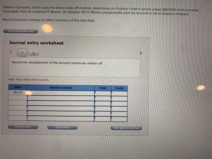  Solstice Company, which uses the direct write-off method, determines on October