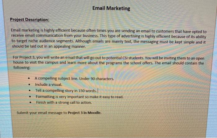  roject Description: Email marketing is highly efficient because often times you