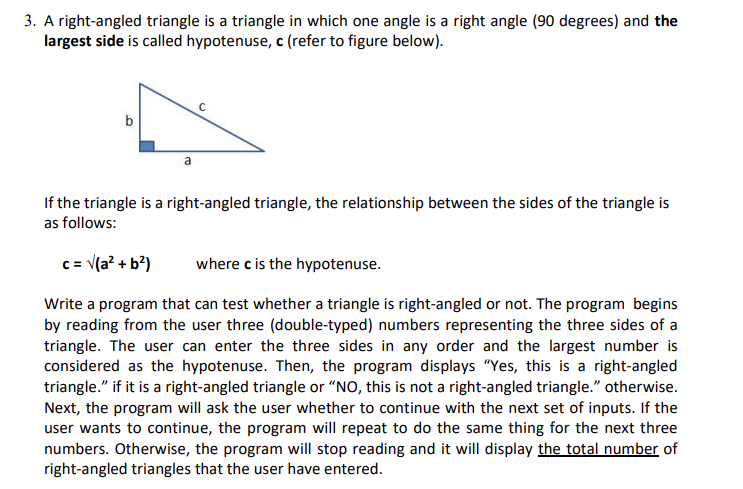  3. A right-angled triangle is a triangle in which one angle