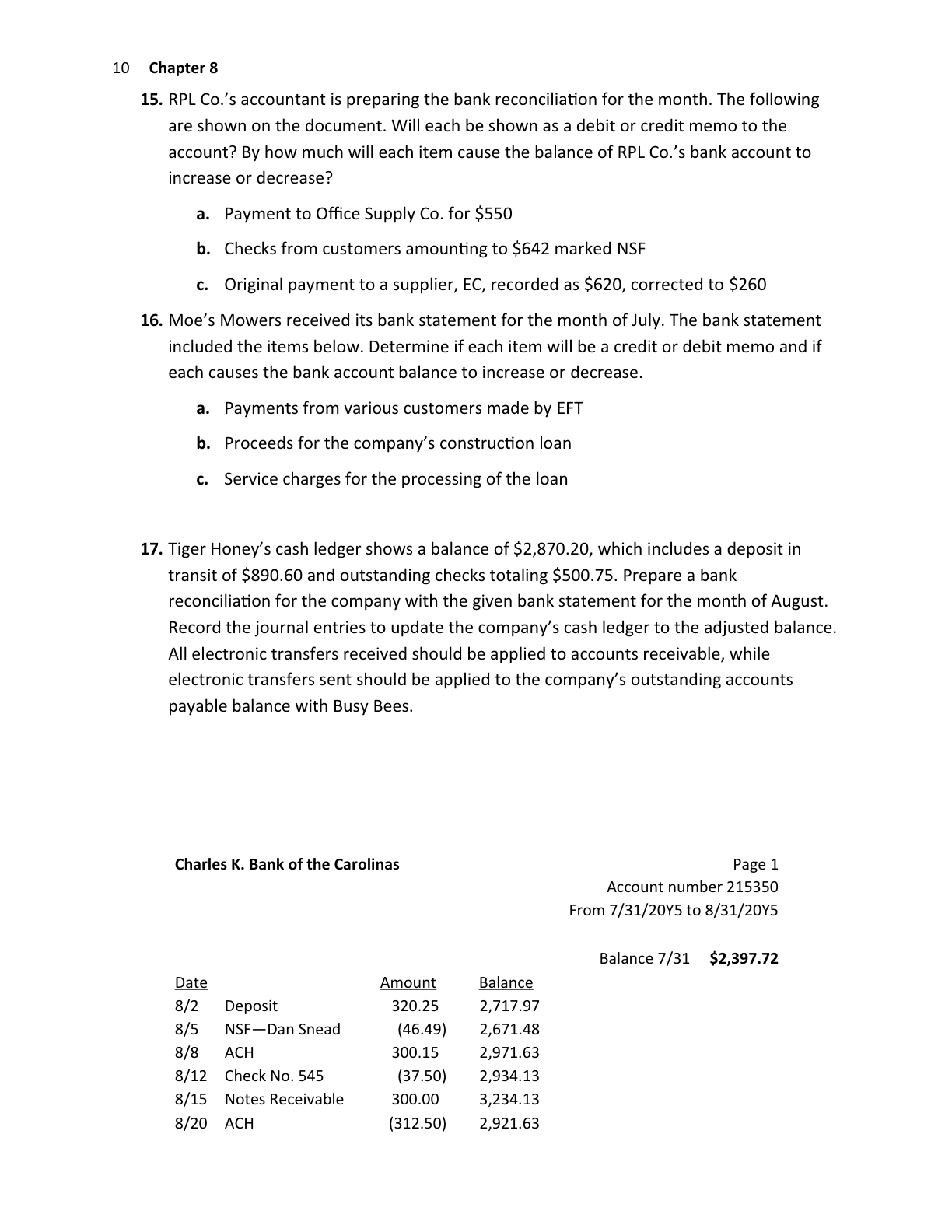  Chapter 8 RPL Co.'s accountant is preparing the bank reconciliation for