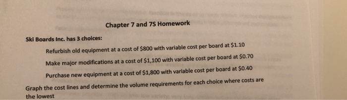 make a cross over chart Chapter 7 and 75 Homework Ski Boards