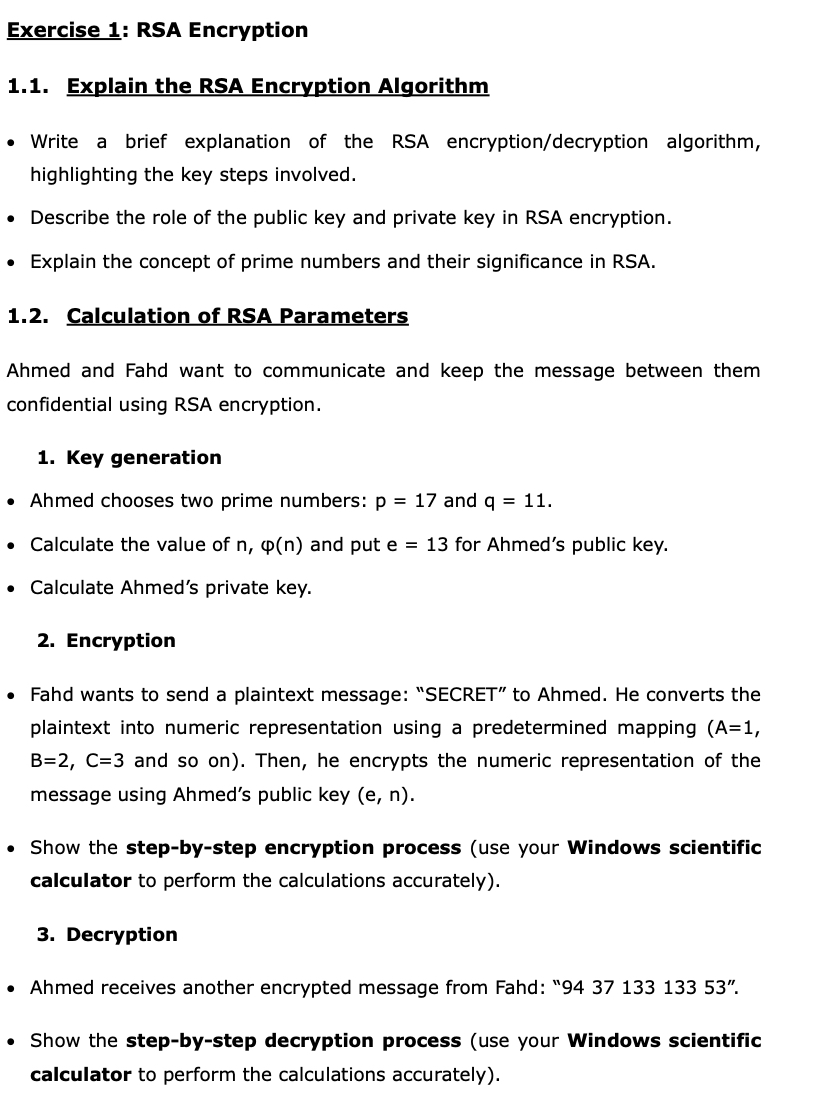  Exercise 1: RSA Encryption 1.1. Explain the RSA Encryption Algorithm Write