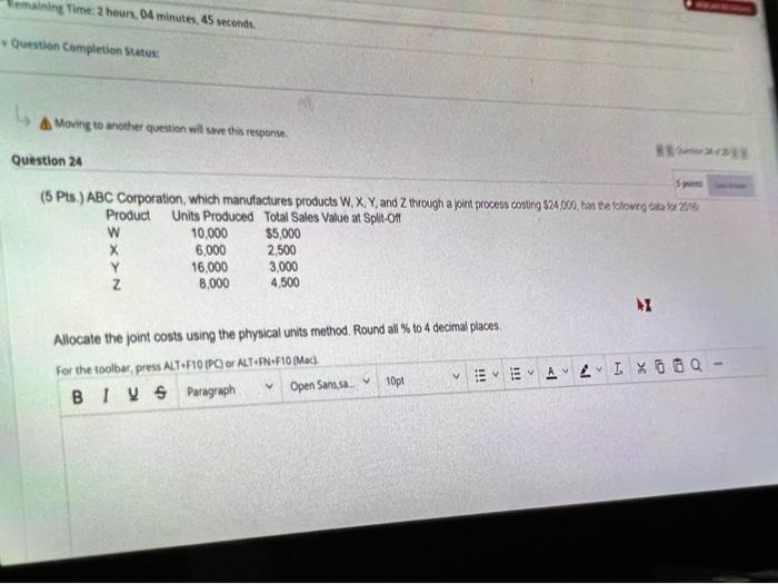  d. Moving to another queation will save this response. estion 2.4