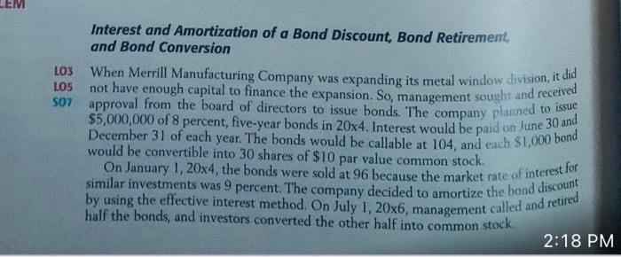 prepare an interest and armortization schedule for the first five interest period.