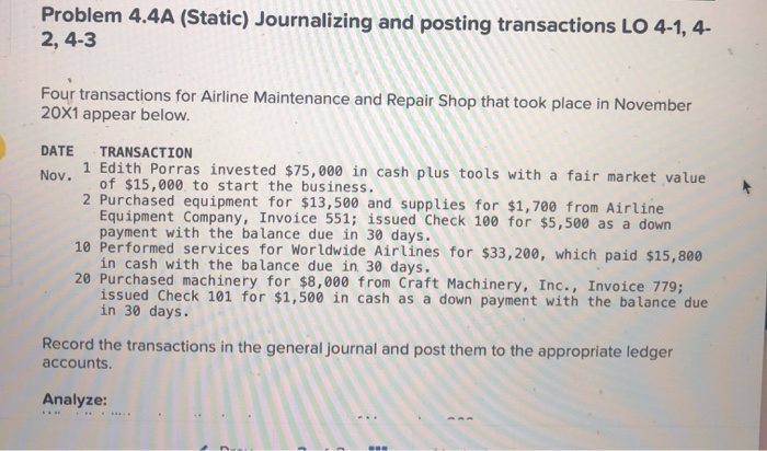  Problem 4.4A (Static) Journalizing and posting transactions LO 4-1, 4- 2,