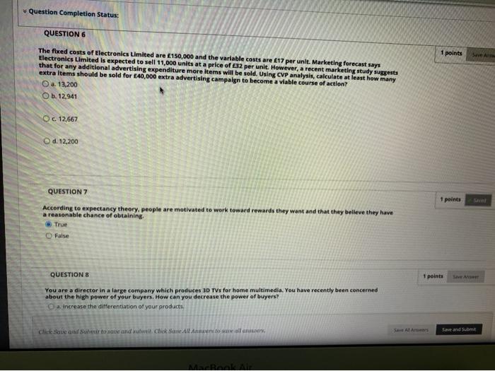  Question Completion Status: QUESTION 1 points The fixed costs of Electronics