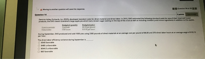  A Moving to another question will save this response Question 14