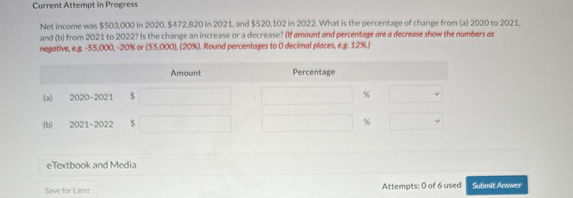  Current Attempt in Progress Net income was $503,000 in 2020,$472,820 in