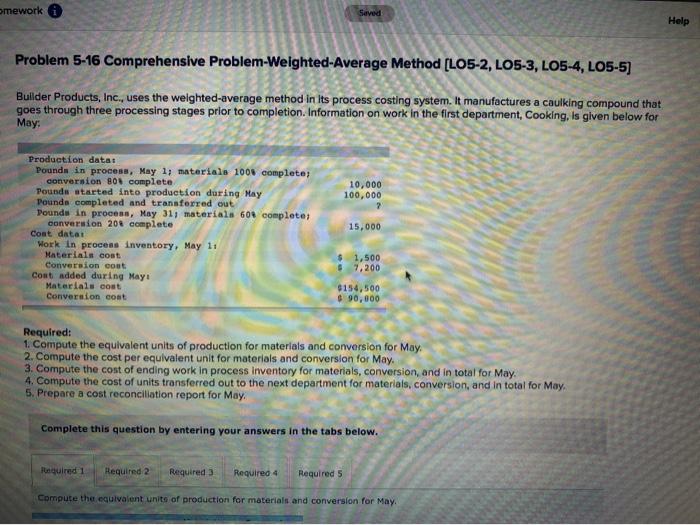  omework Saved Help Problem 5-16 Comprehensive Problem-Weighted-Average Method [LO5-2, LO5-3, L05-4,
