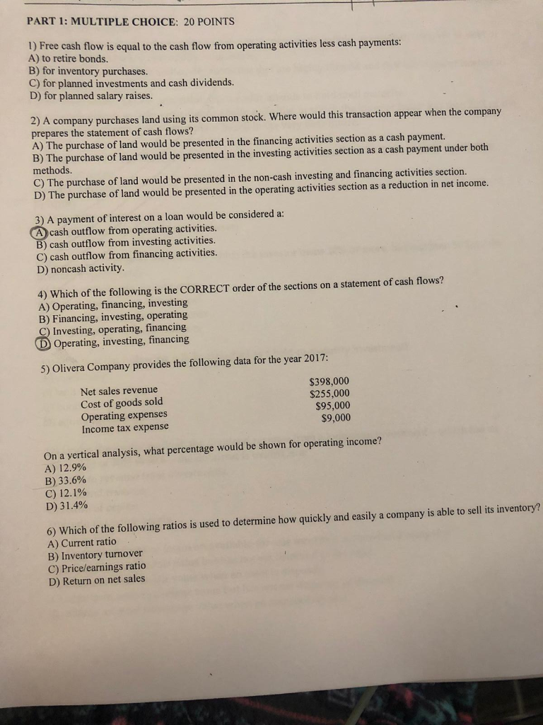 PART 1: MULTIPLE CHOICE: 20 POINTS 1) Free cash flow is