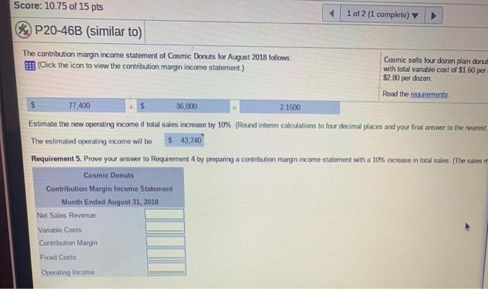  Requirement 5. Prove your answer to Requirement 4 by preparing a