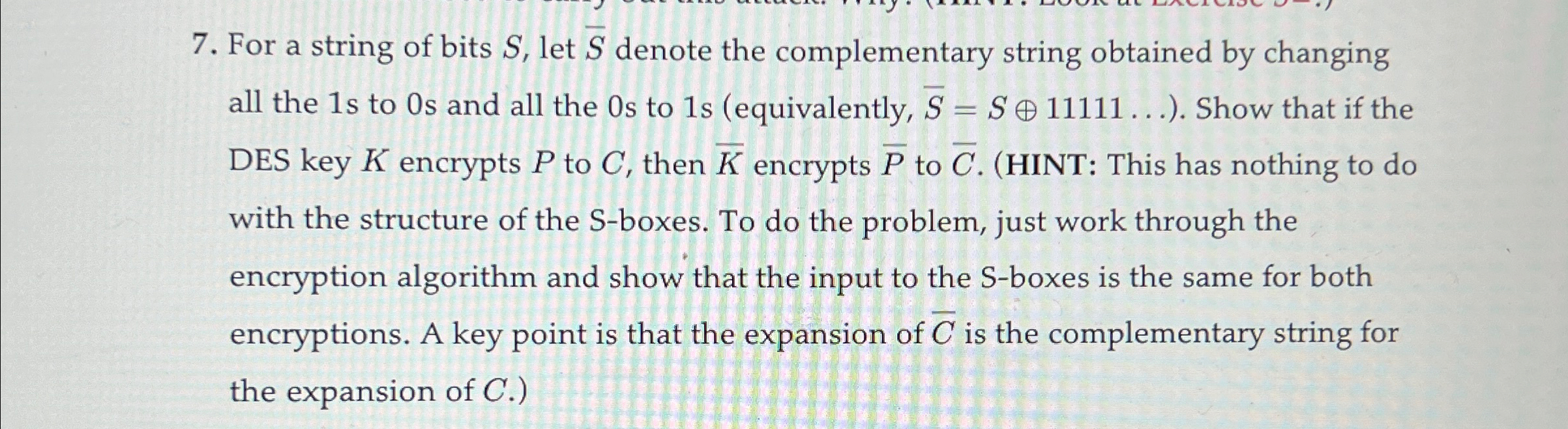  For a string of bits S, let ?bar(S) denote the complementary