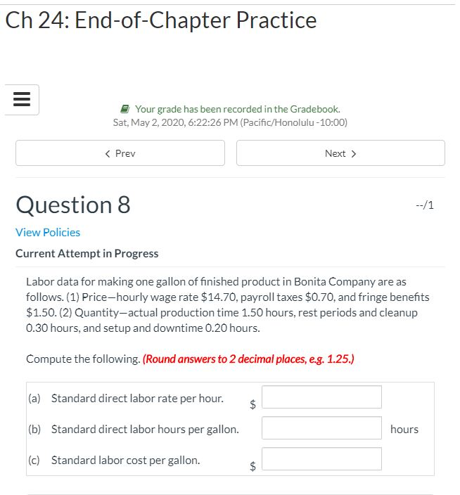 Ch 24: End-of-Chapter Practice Your grade has been recorded in the