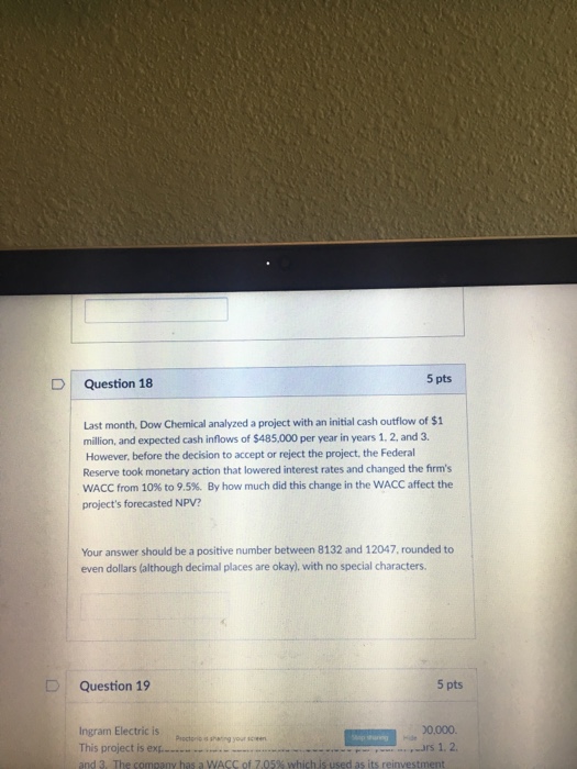  Last month, Dow Chemical analyzed a project with an initial cash