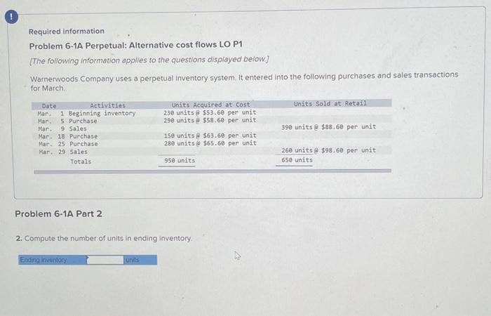help Required Information Problem 6-1A Perpetual: Alternative cost flows LO P1 {The