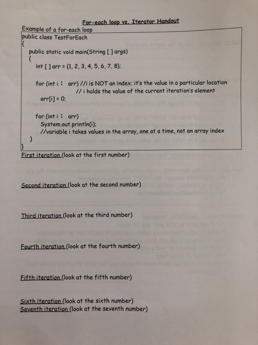  For-each loop vs. Iterator Handout Example of a for-each loop public