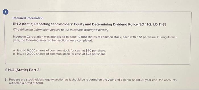  Prepare the stockholders' equity section as it should be reported on