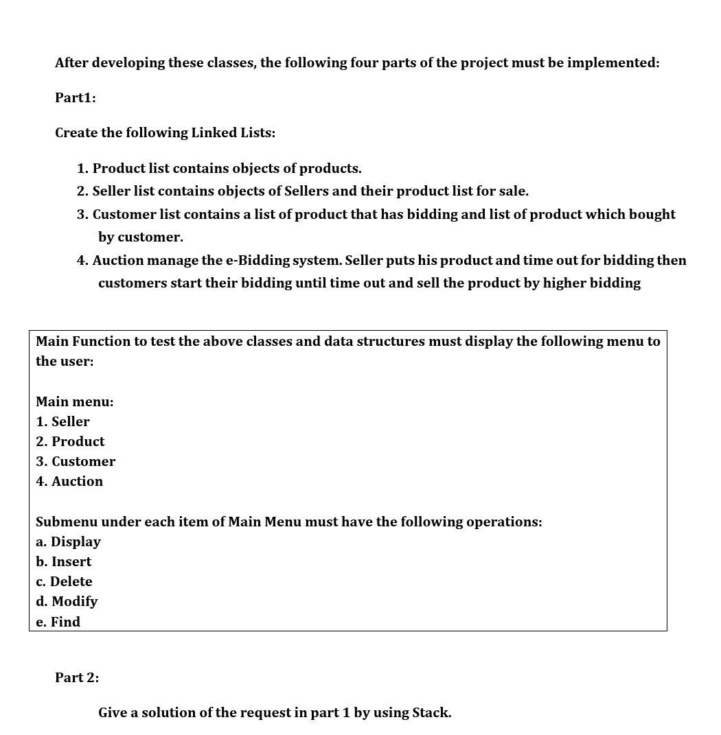 need to be done. Implement a C++ program for e-Auction company that