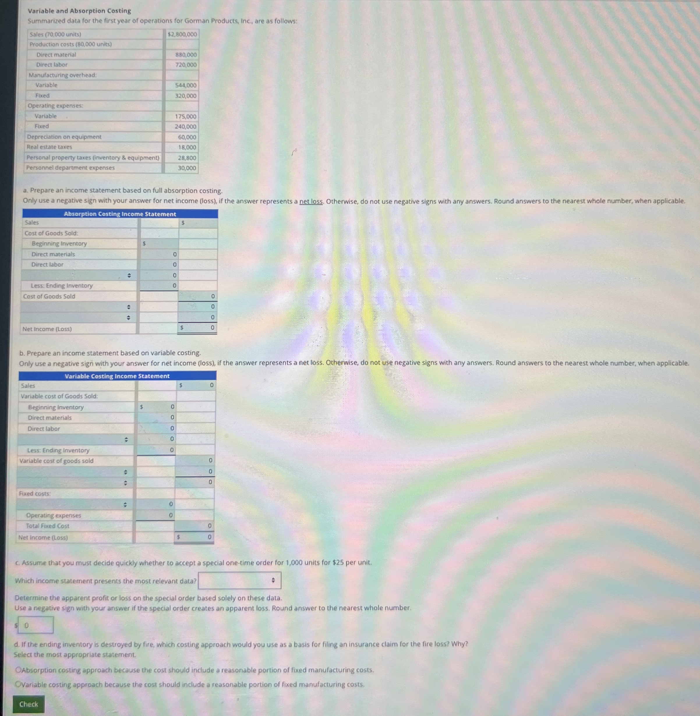  Variable and Absorption Costing Summarized data for the first year of