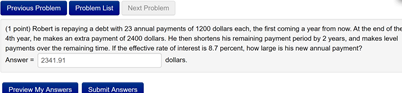  Previous Problem Problem List Next Problem (1 point) Robert is repaying
