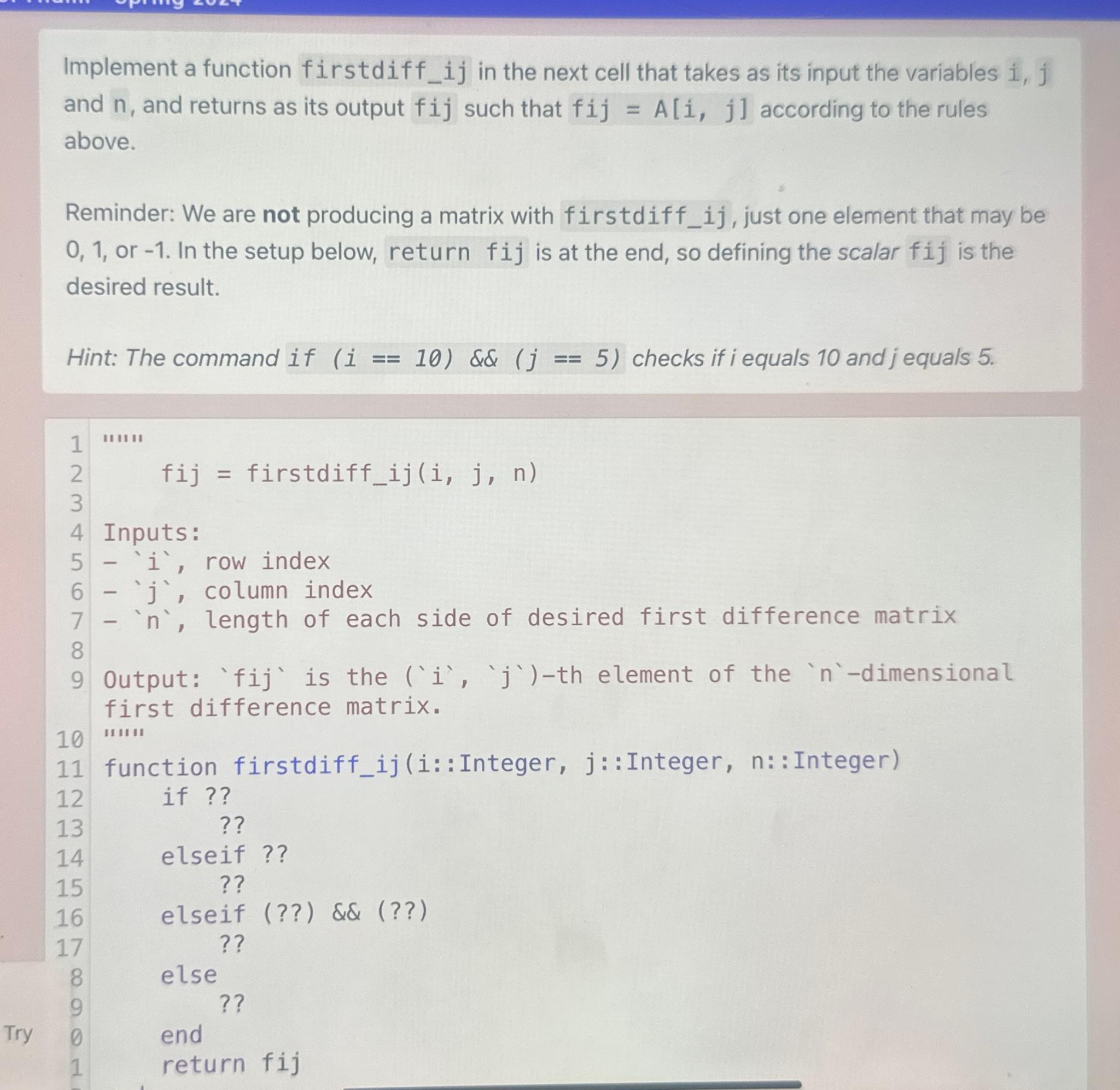  Implement a function firstdiff_ij in the next cell that takes as