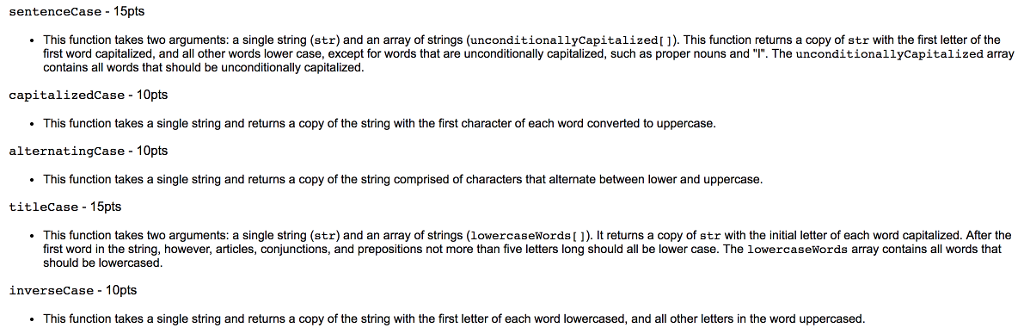 Javascript sentenceCase - 15pts This function takes two arguments: a single string