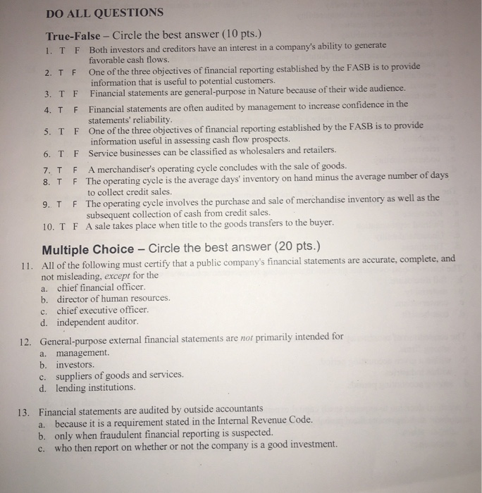 Need help ASAP! Thanks #1 DO ALL QUESTIONS True-False Circle the best