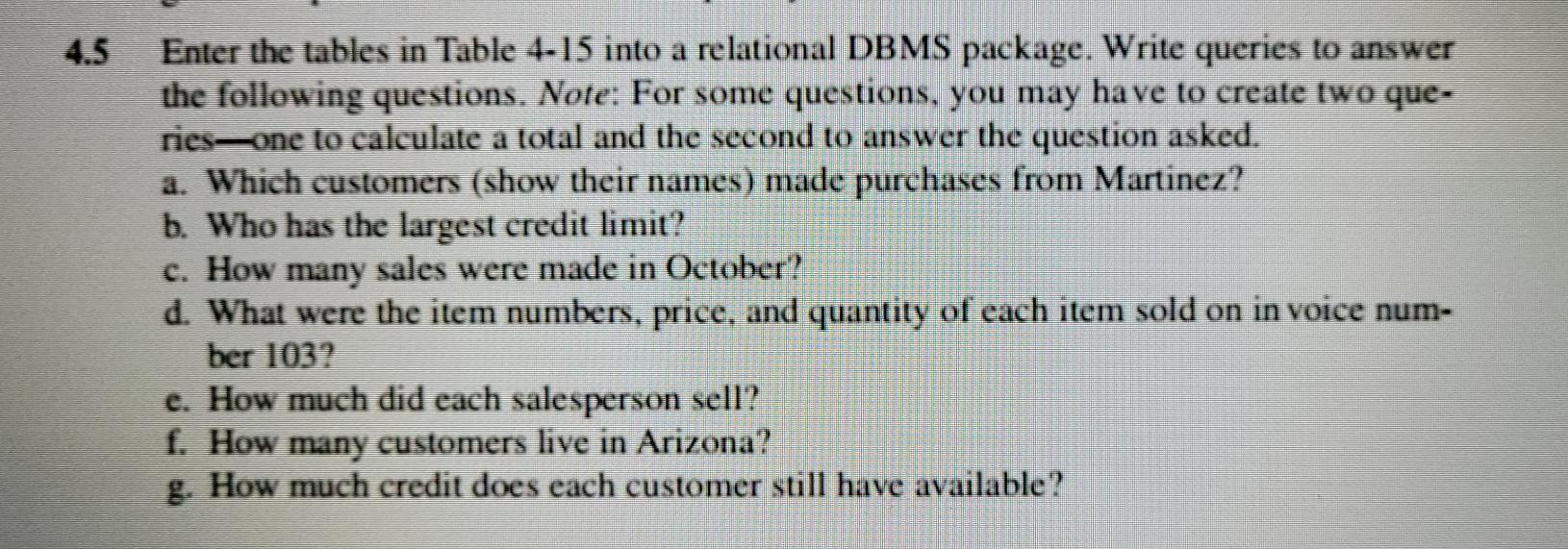  4.5 Enter the tables in Table 4-15 into a relational DBMS