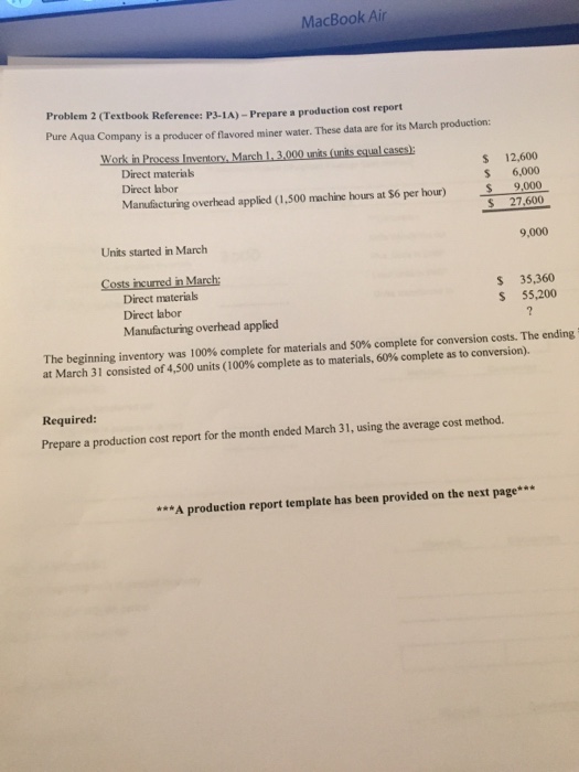  MacBook Air Problem 2 (Textbook Reference: P3-1A)-Prepar e a production cost