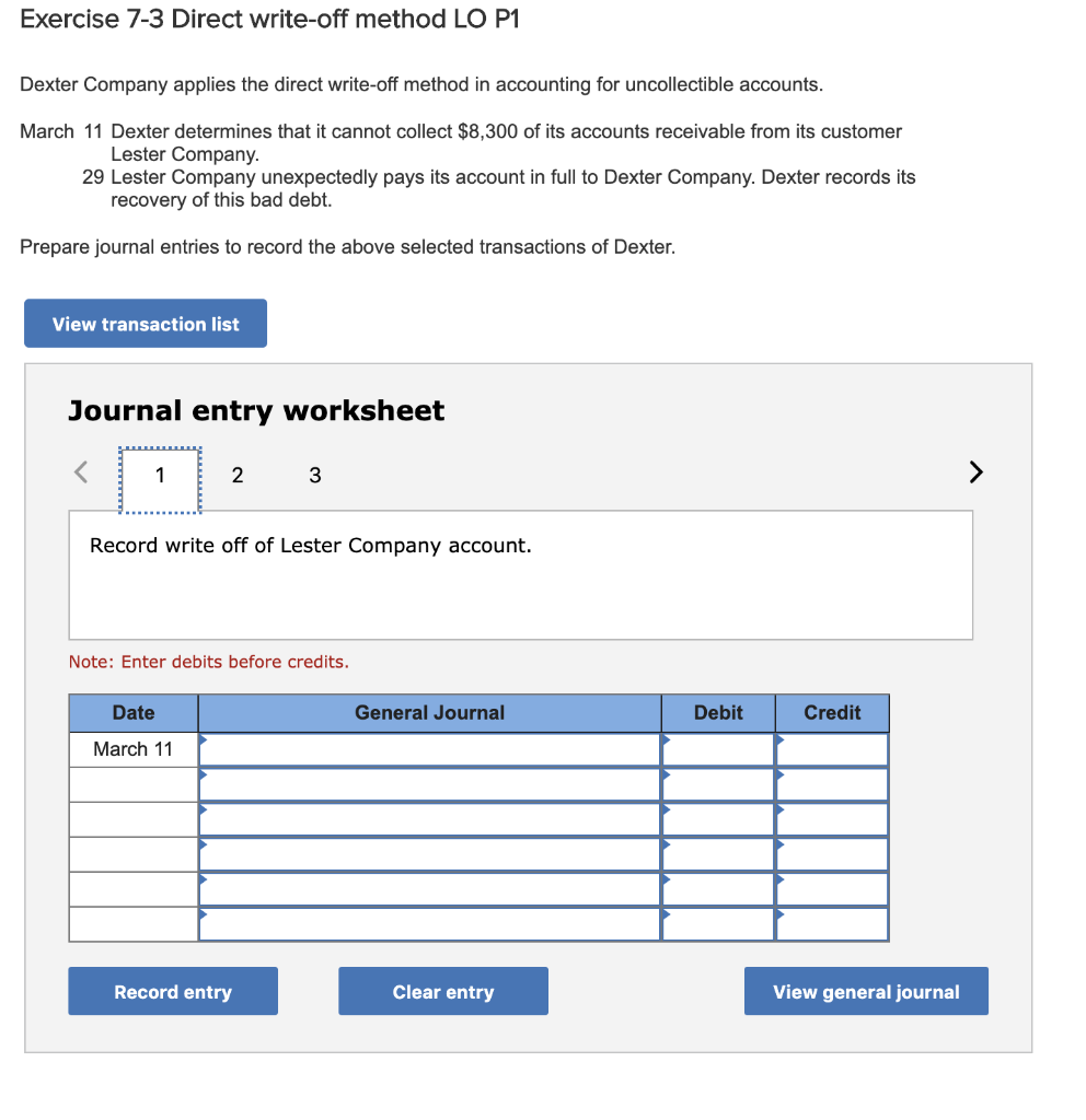 Exercise 7-3 Direct write-off method LO P1 Dexter Company applies the