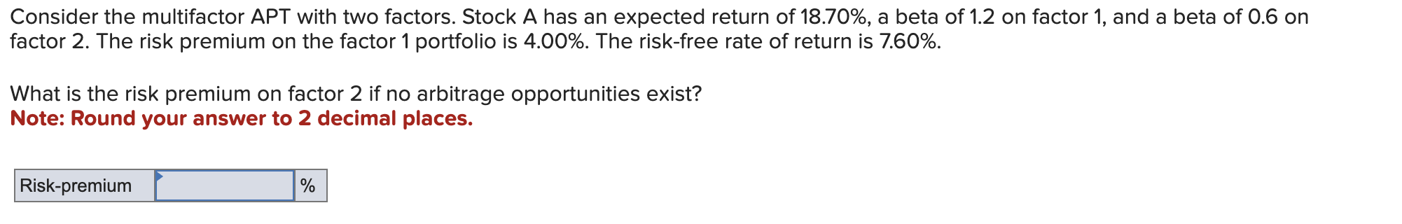  Consider the multifactor APT with two factors. Stock A has an