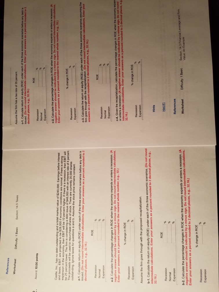  Worksheet Difficulty: 1 Basic Section: 14.5 Taxes Assume the firm has